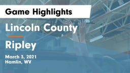 Lincoln County  vs Ripley  Game Highlights - March 3, 2021