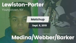 Matchup: Lewiston-Porter vs. Medina/Webber/Barker 2019