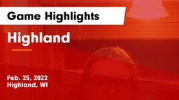 Highland  Game Highlights - Feb. 25, 2022