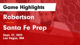 Robertson  vs Santa Fe Prep Game Highlights - Sept. 27, 2022