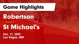 Robertson  vs St Michael's Game Highlights - Oct. 17, 2022