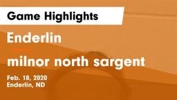 Enderlin  vs milnor north sargent Game Highlights - Feb. 18, 2020