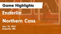 Enderlin  vs Northern Cass  Game Highlights - Jan. 22, 2021