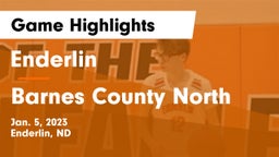 Enderlin  vs Barnes County North Game Highlights - Jan. 5, 2023