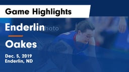 Enderlin  vs Oakes  Game Highlights - Dec. 5, 2019