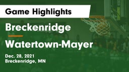 Breckenridge  vs Watertown-Mayer  Game Highlights - Dec. 28, 2021