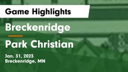 Breckenridge  vs Park Christian  Game Highlights - Jan. 31, 2023