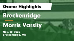 Breckenridge  vs Morris Varsity  Game Highlights - Nov. 28, 2023