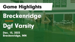 Breckenridge  vs Dgf Varsity  Game Highlights - Dec. 15, 2023