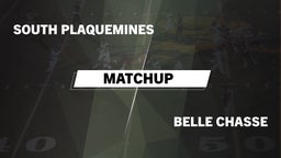 Matchup: South Plaquemines vs. Belle Chasse  2016