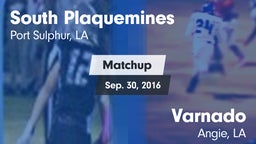 Matchup: South Plaquemines vs. Varnado  2016
