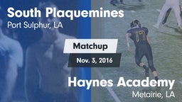 Matchup: South Plaquemines vs. Haynes Academy  2016