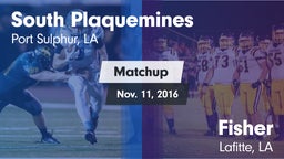 Matchup: South Plaquemines vs. Fisher  2016