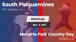 Matchup: South Plaquemines vs. Metairie Park Country Day  2017