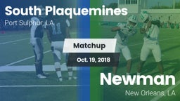Matchup: South Plaquemines vs. Newman  2018