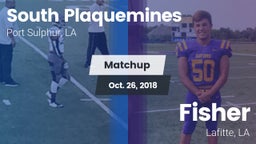 Matchup: South Plaquemines vs. Fisher  2018