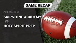 Recap: Skipstone Academy  vs. Holy Spirit Prep  2016