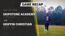 Recap: Skipstone Academy  vs. Griffin Christian  2016
