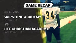 Recap: Skipstone Academy  vs. Life Christian Academy  2016