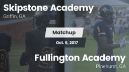 Matchup: Skipstone Academy vs. Fullington Academy 2017