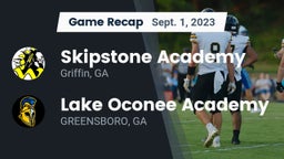 Recap: Skipstone Academy  vs. Lake Oconee Academy 2023
