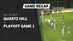 Recap: Quartz Hill  vs. Playoff Game 1 2015