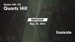 Matchup: Quartz Hill vs. Eastside  2016