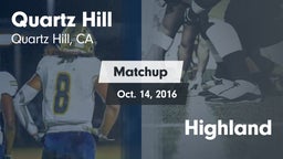 Matchup: Quartz Hill vs. Highland  2016