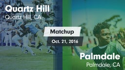 Matchup: Quartz Hill vs. Palmdale  2016