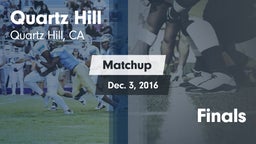Matchup: Quartz Hill vs. Finals 2016