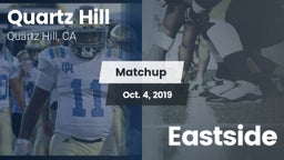 Matchup: Quartz Hill vs. Eastside  2019