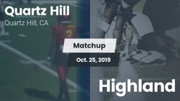 Matchup: Quartz Hill vs. Highland  2019