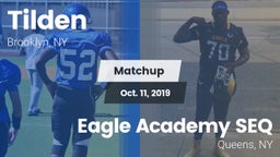 Matchup: Tilden vs. Eagle Academy SEQ 2019