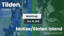 Matchup: Tilden vs. McKee/Staten Island  2019