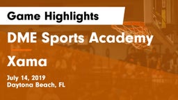 DME Sports Academy  vs Xama Game Highlights - July 14, 2019