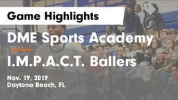 DME Sports Academy  vs I.M.P.A.C.T. Ballers Game Highlights - Nov. 19, 2019