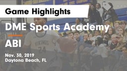 DME Sports Academy  vs ABI Game Highlights - Nov. 30, 2019