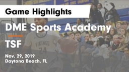 DME Sports Academy  vs TSF Game Highlights - Nov. 29, 2019