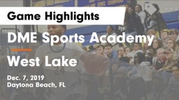 DME Sports Academy  vs West Lake Game Highlights - Dec. 7, 2019