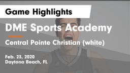 DME Sports Academy  vs Central Pointe Christian (white) Game Highlights - Feb. 23, 2020