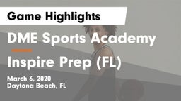 DME Sports Academy  vs Inspire Prep (FL) Game Highlights - March 6, 2020