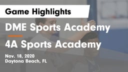 DME Sports Academy  vs 4A Sports Academy  Game Highlights - Nov. 18, 2020