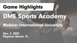 DME Sports Academy  vs Webber International University Game Highlights - Dec. 2, 2020
