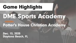 DME Sports Academy  vs Potter's House Christian Academy Game Highlights - Dec. 13, 2020
