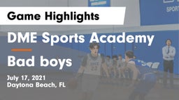 DME Sports Academy  vs Bad boys Game Highlights - July 17, 2021