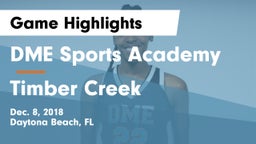 DME Sports Academy  vs Timber Creek  Game Highlights - Dec. 8, 2018