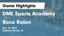 DME Sports Academy  vs Boca Raton Game Highlights - Jan. 19, 2019