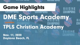 DME Sports Academy  vs TPLS Christian Academy Game Highlights - Nov. 11, 2020