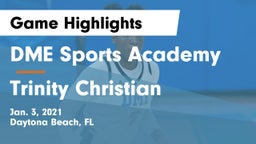 DME Sports Academy  vs Trinity Christian  Game Highlights - Jan. 3, 2021
