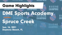 DME Sports Academy  vs Spruce Creek  Game Highlights - Jan. 16, 2021